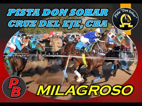MILAGROSO, PISTA DON SOHAR - CRUZ DEL EJE (05-06-2022)