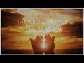 TAGALOG PRAYER BEFORE WORK Short Prayer Before Work