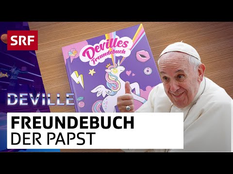 Devilles Freundebuch – der Papst | Deville