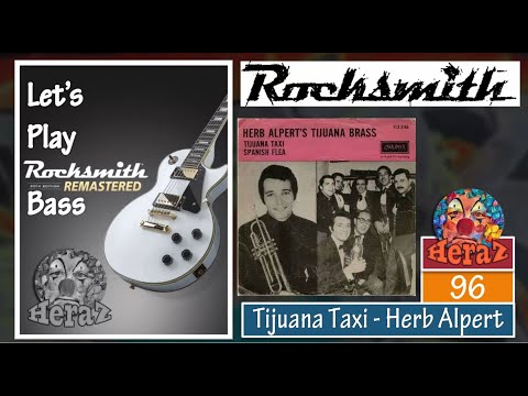 Tijuana Taxi - Herb Alpert (bass) - Rocksmith 2014 CDLC
