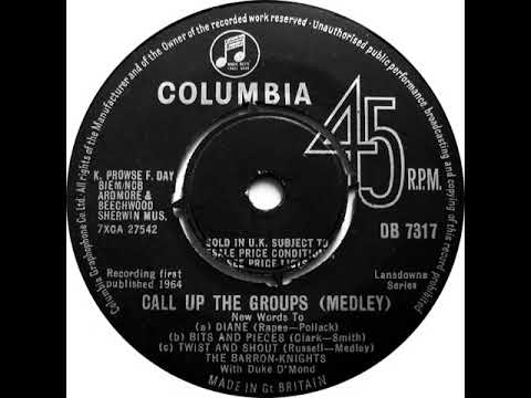UK New Entry 1964 (145) The Barron-Knights with Duke D'Mond - Call Up The Groups (Medley)