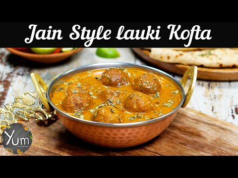 Jain Style Lauki Kofta