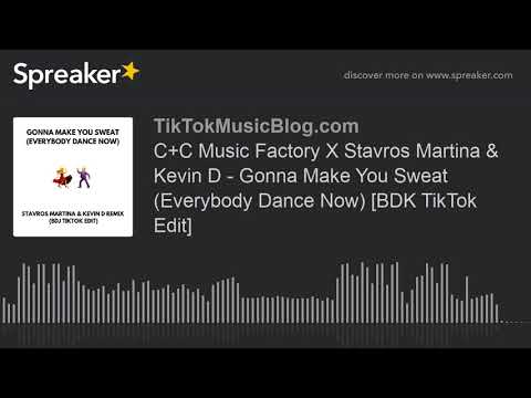 C+C Music Factory X Stavros Martina & Kevin D - Gonna Make You Sweat [BDJ TikTok Edit)