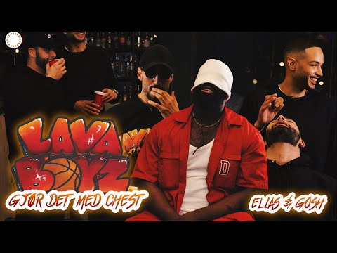 Lava boyz: Gjør Det Med Chest EP1 Gosh&Elias