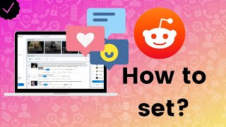 How to set messages and request on Reddit?