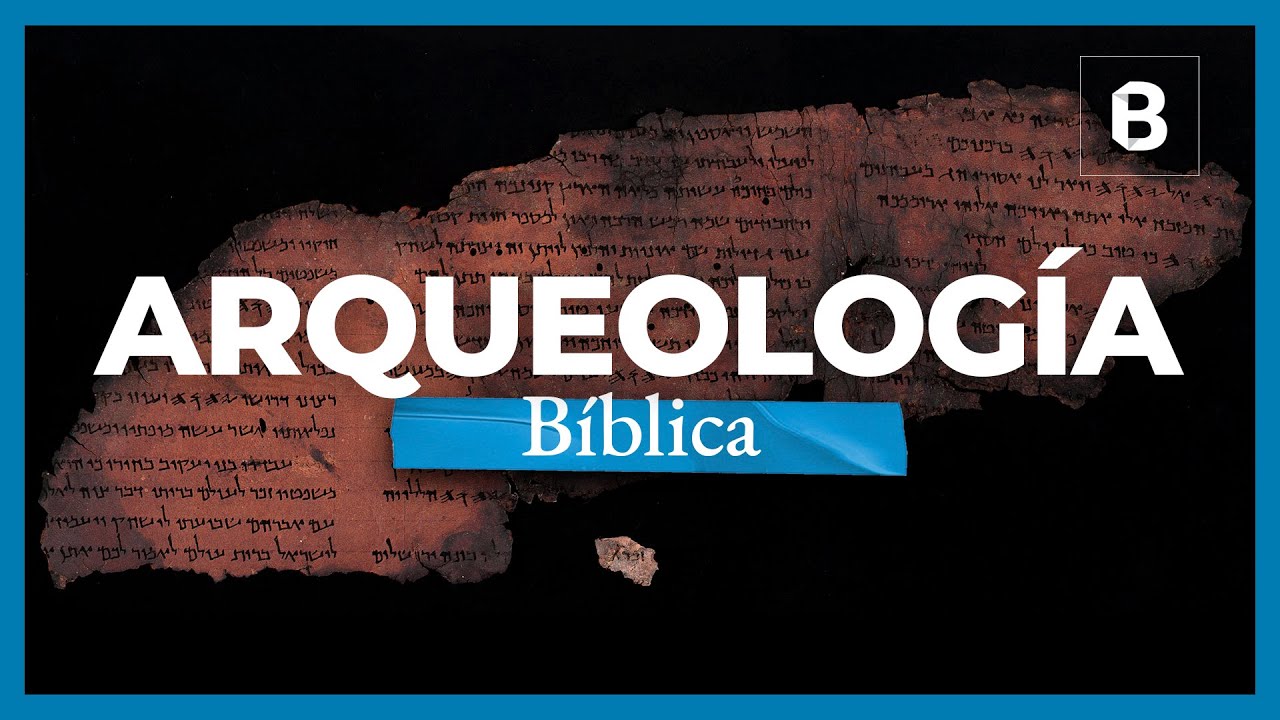 ¿Qué es la ARQUEOLOGÍA BÍBLICA? | BITE
