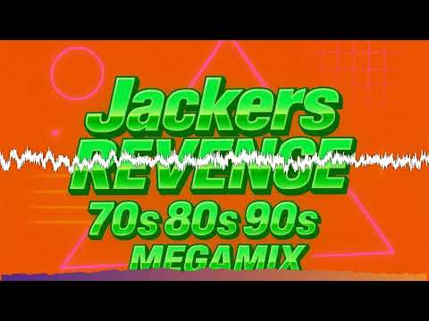 Jackers Revenge   70s 80s 90s MEGAMIX (Dj Electron Nick)