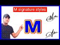 M signature style | M name signature style | Signature style of my name