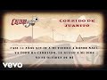 Calibre 50 - Corrido De Juanito (Lyric Video)