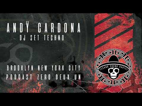 ANDŸ CARDONA  PODCAST TSC 021 DJ SET TECHNO from brooklyn new york city