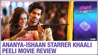 Khaali Peeli movie review: Ananya Panday and Ishaan Khatter starrer film is one wild ride