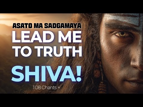 Asato Ma Sadgamaya | Mantra of Purification | Ancient Sanskrit Mantra for Guidance and Light | 108X+