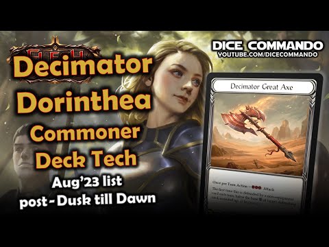 Decimator Dorinthea Commoner Deck Tech | Flesh and Blood TCG | Go Again! Ep392