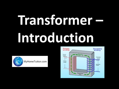 Introduction to Transformer | Electromagnetism