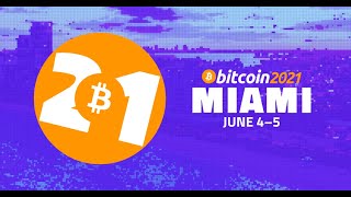 Bitcoin 2021 Livestream - Day 2
