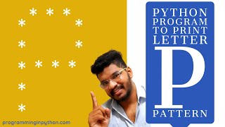Python Program to Print Pattern of Letter P || Pattern Programming