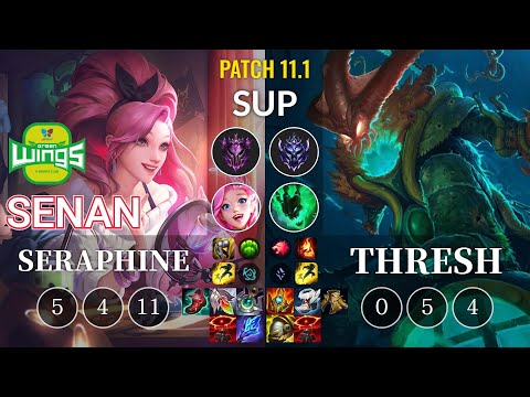 JAG Senan Seraphine vs Thresh Sup - KR Patch 11.1