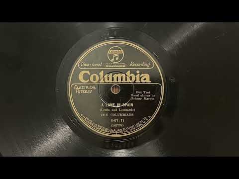 A Lane In Spain - The Columbians (Ben Selvin) - 1927