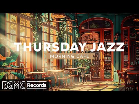THURSDAY JAZZ: Instrumental Music for Study ☕ Relaxing Jazz Music at Cozy Coffee Shop Ambience