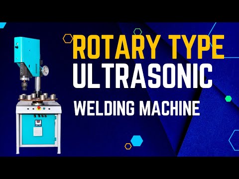 Standard automatic rotary ultrasonic welding-machine (20khz)...