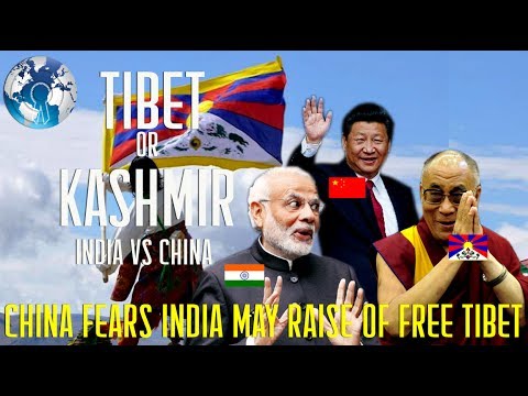 CHINA Fears of INDIA Raising the FREE TIBET Issue on Kashmir Issue