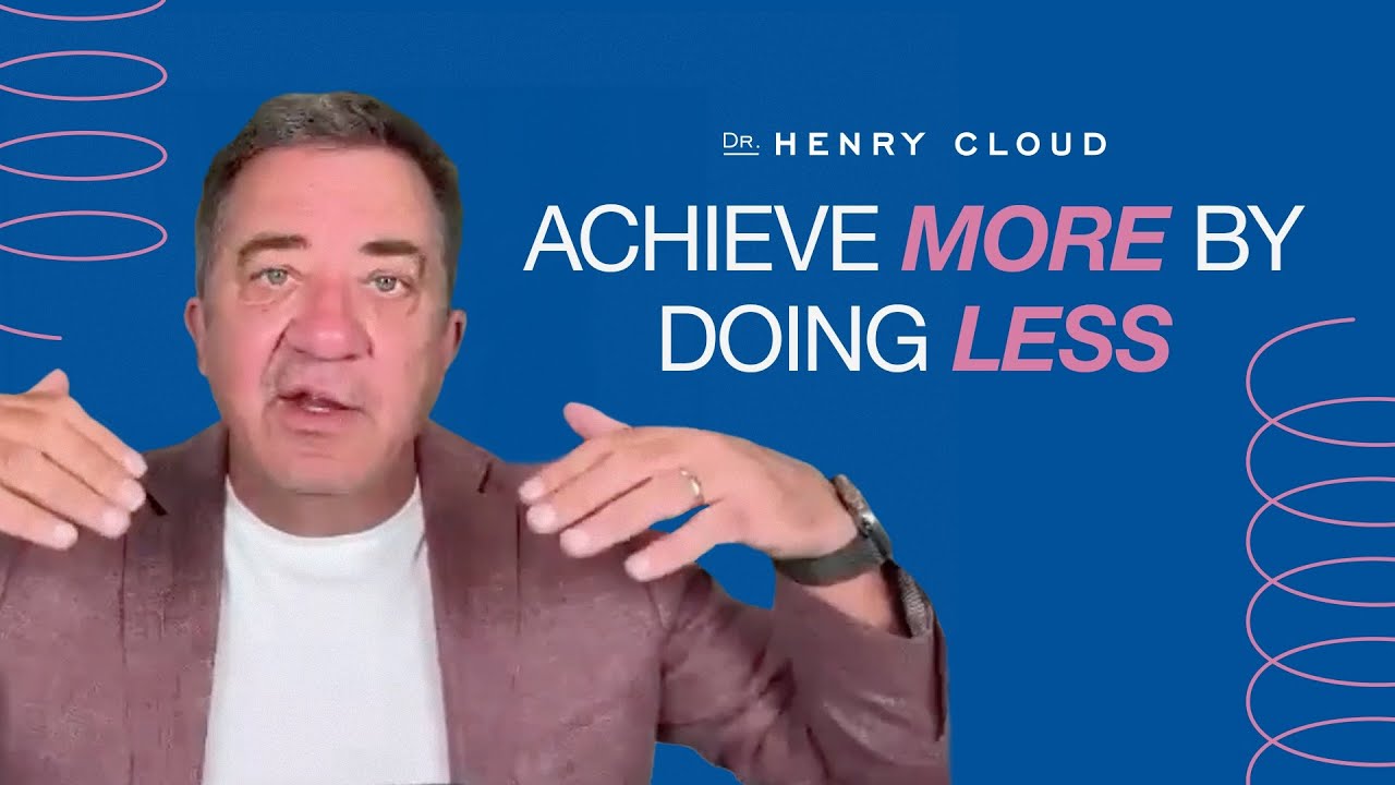 Adjust your approach & prioritize what matters: Time Management Tips | Dr. Henry Cloud
