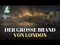 Der Große Brand Von London Eine Chronik Des Unglücks Mittelalter Doku