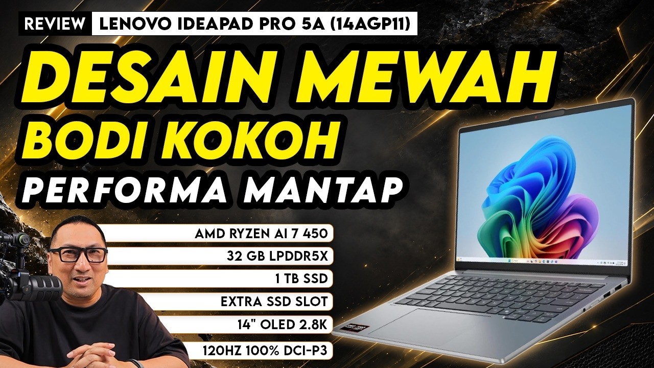 Desain Makin Mewah, Bodi Kokoh, Performa Mantap! Review Lenovo IdeaPad Pro 5a (14AGP11)