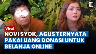 SYOKNYA NOVI, Agus Korban Air Keras Bohong, Uang Donasi Rp 1,5 Miliar Malah Dipakai Belanja Online