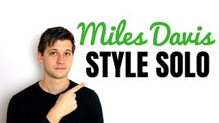 Modal Soloing: So What Solo In the Style of Miles Davis