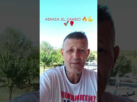 ABRAZA EL CAMBIO #PAZ#SALUD#🚀🚀