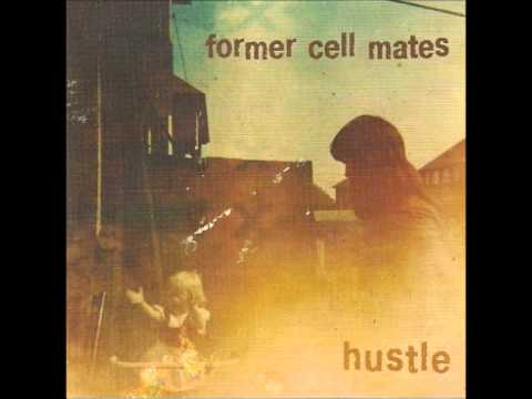 FORMER CELL MATES - Last Chance