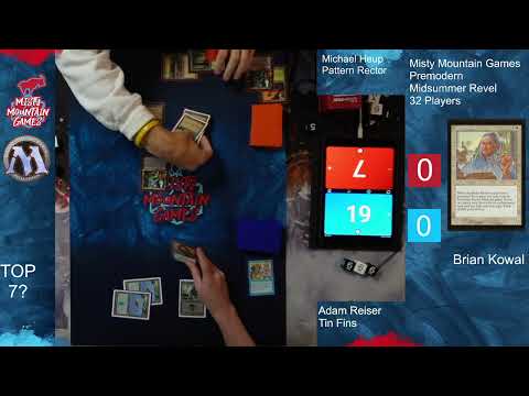 Premodern Misty Midsummer Revel 8/16 Top 8 Michael Heup (Pattern Rector) vs Adam Reiser (Tin Fins)