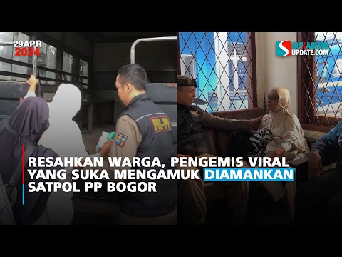 Resahkan Warga, Pengemis Viral yang Suka Mengamuk Diamankan Satpol PP Bogor