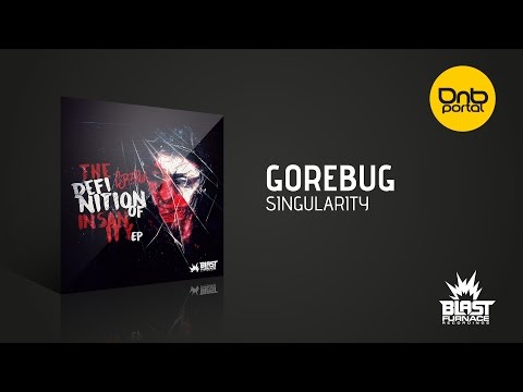 Gorebug - Singularity [Blast Furnace Recordings]