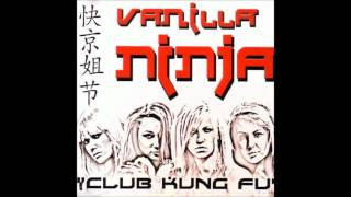 Club Kung Fu  (Massimo Radio Edit) - Vanilla Ninja