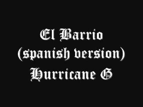el barrio (spanish version)_HURRICANE G