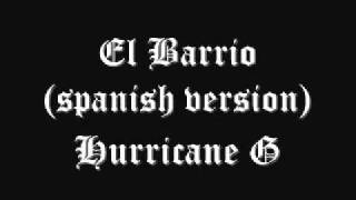 el barrio (spanish version)_HURRICANE G