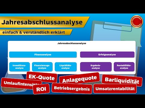 Jahresabschlussanalyse - 👨🏼‍🎓 EINFACH ERKLÄRT 👩🏼‍🎓