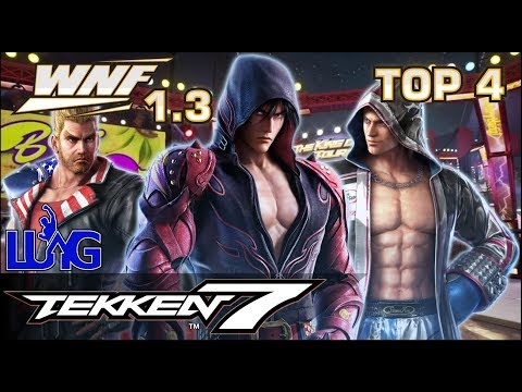 WNF x OC 1.3 - TEKKEN 7 SEASON 2.2 - TOP 4