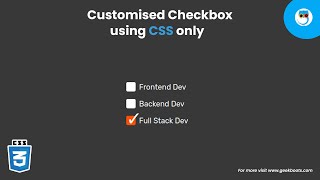 How to Customised Checkbox using CSS only | Geekboots