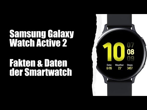 Samsung Galaxy Watch Active 2 Smartwatch Test deutsch