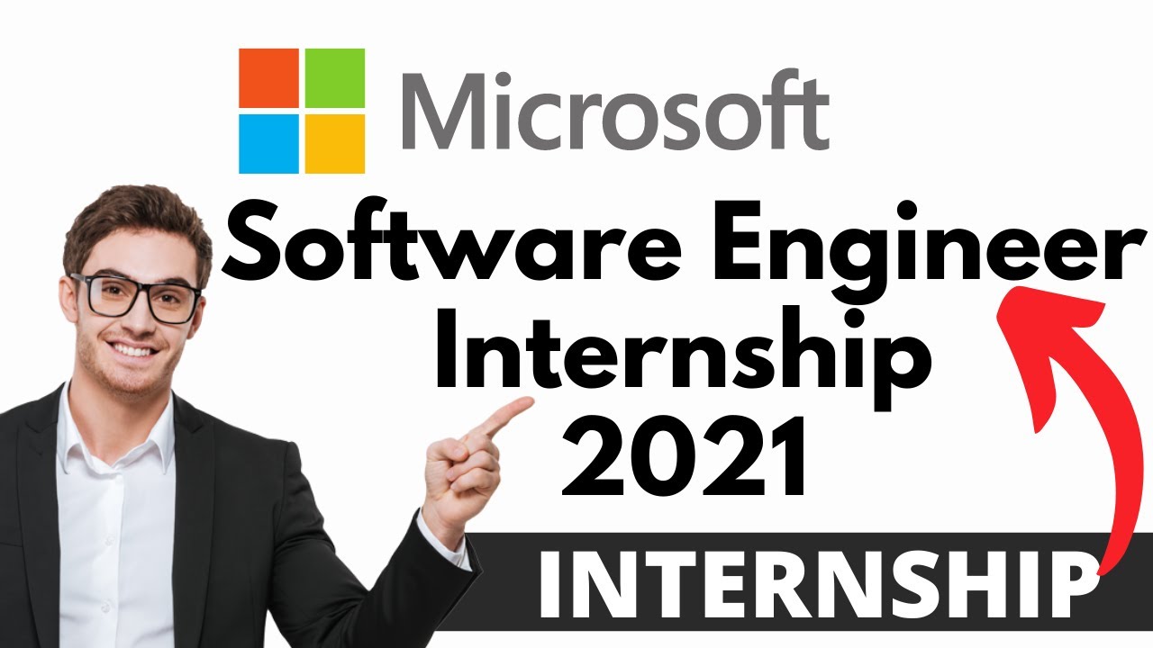 Microsoft Software Engineer Internship Program 2021 | Microsoft Internship 2021