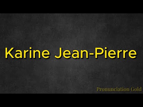How to Pronounce Karine Jean-Pierre - Say it Correctly Every Time!