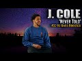 J. Cole- Never Told | The Sideline Story (432Hz)(Bass Boosted)(Lyric Video)[8D Audio]