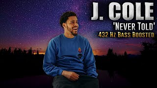 J. Cole- Never Told | The Sideline Story (432Hz)(Bass Boosted)(Lyric Video)[8D Audio]