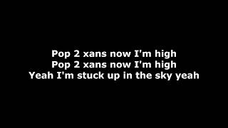 Famous Dex - "I'm High" (Official Lyrics)