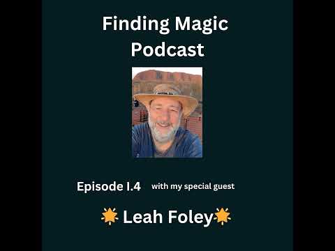 FMP 0004 Leah Foley Episode I.4  - How Leah magicked money to pay for her safari holiday trip