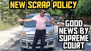 Scrap Policy For 15 Year