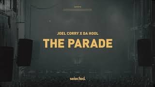 Joel Corry - The Parade